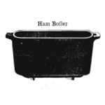 Ham boiler